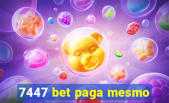 7447 bet paga mesmo
